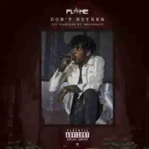 Flame - Don’t Bother (A-Reece Cover)